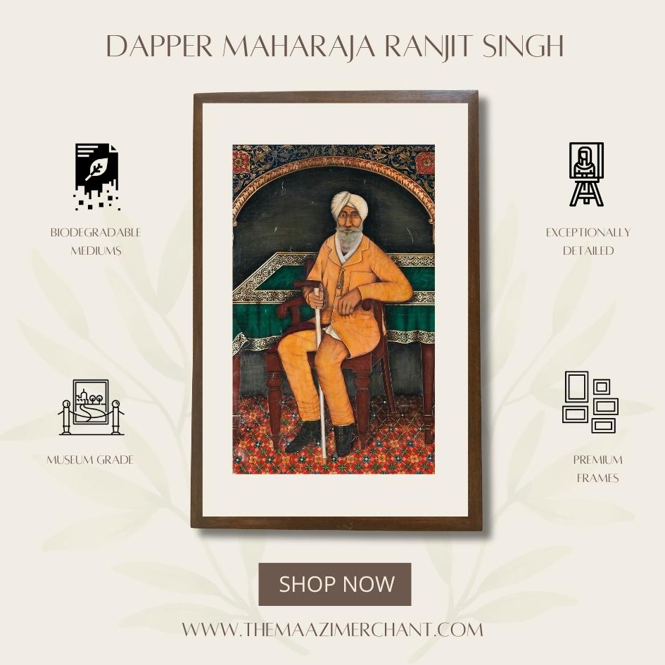 Dapper Maharaja Ranjit Singh